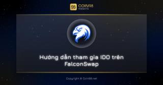 Le guide le plus détaillé et le plus facile à comprendre pour rejoindre IDO sur FalconSwap