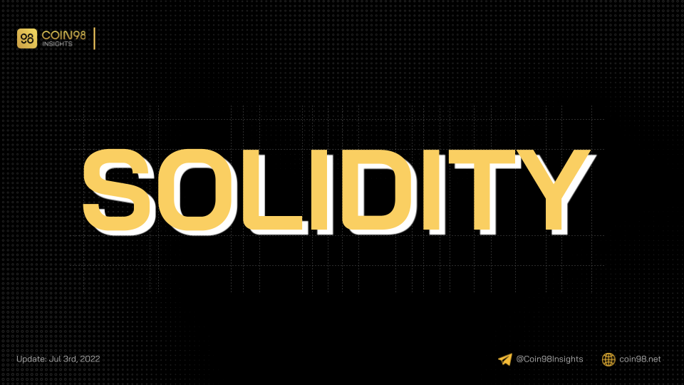 Solidity چیست؟  Solidity چگونه کار می کند؟  (2022)