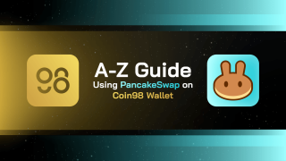Panduan AZ tentang cara menggunakan PancakeSwap di Coin98 Super App