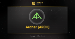 ما هو آرتشر (ARCH)؟ القوس الكامل للعملات المشفرة