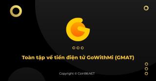 GoWithMi (GMAT) چیست؟ مجموعه کاملی از ارزهای دیجیتال GMAT