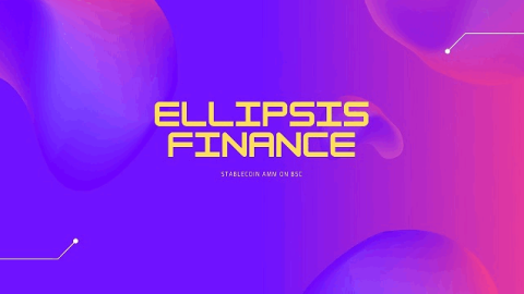 โทเค็น EPX คืออะไร? ข้อมูลเกี่ยวกับโครงการ Ellipsis Finance และโทเค็น EPX